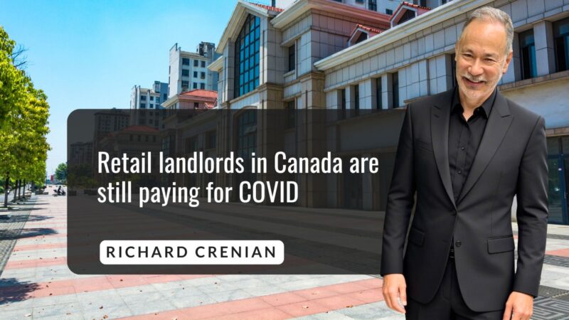 Retail landlords in Canada are still paying for COVID